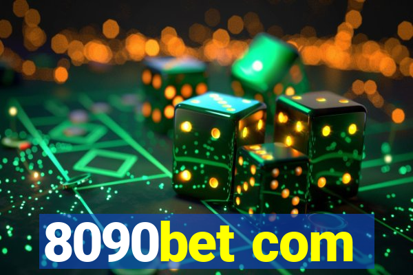 8090bet com